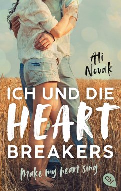 Make my heart sing / Ich und die Heartbreakers Bd.2 (eBook, ePUB) - Novak, Ali