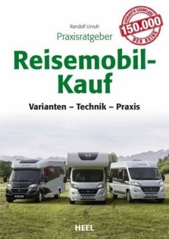 Praxisratgeber Reisemobil-Kauf - Unruh, Randolf