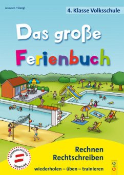 Das große Ferienbuch - 4. Klasse Volksschule - Stangl, Ilse;Jarausch, Susanna