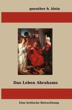 Das Leben Abrahams - klein, guenther