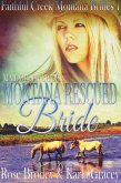 Mail Order Bride - Montana Rescued Bride (Faithful Creek Montana Brides, #1) (eBook, ePUB)