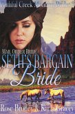 Mail Order Bride - Seth's Bargain Bride (Faithful Creek Montana Brides, #2) (eBook, ePUB)