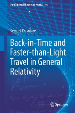 Back-in-Time and Faster-than-Light Travel in General Relativity - Krasnikov, Serguei