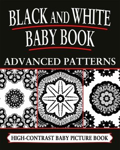 Black And White Baby Books: Advanced Patterns (eBook, ePUB) - Books, Black and White Baby