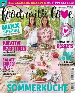 Food with Love - Unsere geliebte Sommerküche - Herzfeld, Manuela;Herzfeld, Joëlle