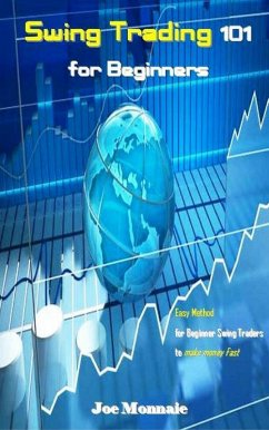 Cover Swing Trading 101 for Beginners (eBook, ePUB)