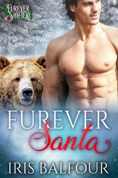 Furever Santa (Furever Shifters, #7) (eBook, ePUB) - Balfour, Iris