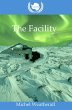 UNCGSC: The Facility (The... - Bild 1