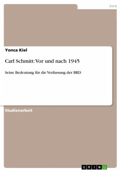 Carl Schmitt: Vor und nach 1945 (eBook, ePUB) - Kiel, Yonca