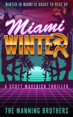 Cover Miami Winter: A Scott Maverick Thriller (eBook, ePUB)