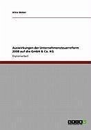 Auswirkungen der Unternehmensteuerreform 2008 auf die GmbH & Co. KG (eBook, ePUB)