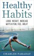 Healthy Habits: Lose Weight, Increase... - Bild 1