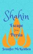 Shahin: Escape from Persia (eBook, ePUB) - Bild 1