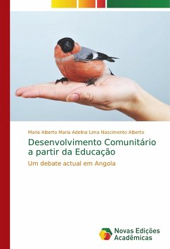 Desenvolvimento Comunitário a partir da Educação - Alberto, Maria