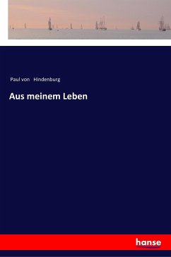 Aus meinem Leben - Hindenburg, Paul von