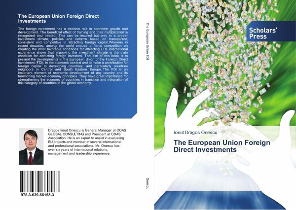 The European Union Foreign Direct Investments The European Union Foreign Direct Investments