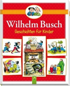 Geschichten für Kinder - Busch, Wilhelm