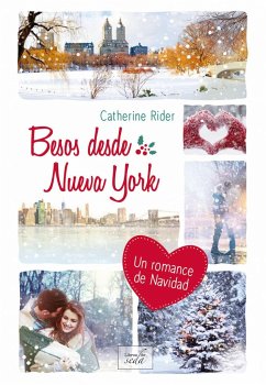 Besos Desde Nueva York - Rider, Catherine