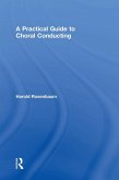 A Practical Guide to Choral Conducting