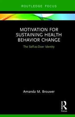 Motivation for Sustaining Health Behavior Change - Brouwer, Amanda M