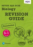 Pearson REVISE AQA GCSE (9-1) Biology Foundation Revision Guide: For 2024 and 2025 assessments and exams - incl. free online edition