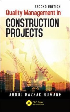 Quality Management in Construction Projects - Rumane, Abdul Razzak