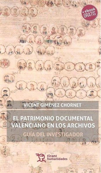 El patrimonio documental valenciano en los archivos El patrimonio documental valenciano en los archivos