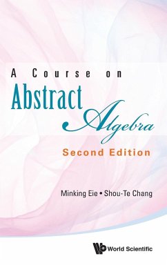 COURSE ABSTRACT ALGEBRA (2ND ED) - Minking Eie & Shou-Te Chang