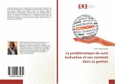 La problématique du suivi évaluation et son contexte dans sa gestion