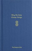 Why We Hate Cheap Things Why We Hate Cheap Things