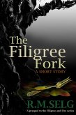 The Filigree Fork (Filigree and Fire) (eBook, ePUB)