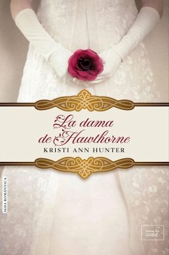 La Dama de Hawthorne - Hunter, Kristi Ann