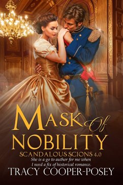 Mask of Nobility (Scandalous Scions, #4) (eBook, ePUB) - Cooper-Posey, Tracy