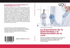 La Experiencia de la Enfermedad y el Malentendido de la cura