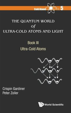 QUAN WORLD ULTRA-COLD ATOM - Crispin Gardiner & Peter Zoller