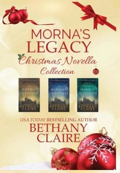 Morna's Legacy Christmas Novella Collection - Claire, Bethany