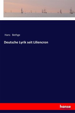 Deutsche Lyrik seit Liliencron - Bethge, Hans