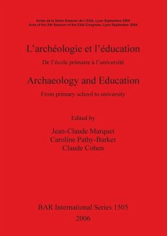 L'archéologie et l'éducation / Archaeology and Education