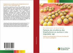 Fatores de virulência dos Staphylococcus aureus e seu regulador agr