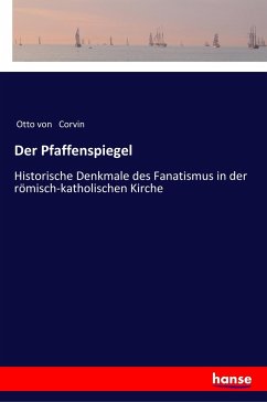 Der Pfaffenspiegel - Corvin-Wiersbitzki, Otto Julius Bernhard von