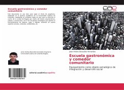 Escuela gastronómica y comedor comunitario - Baracaldo Hernandez, Julian Andres