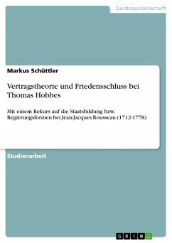 Vertragstheorie und Friedensschluss bei Thomas Hobbes (eBook, ePUB)