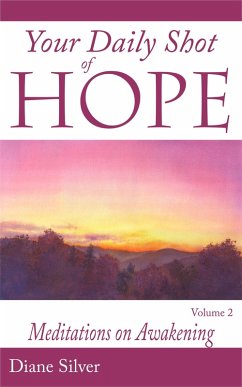 Cover Your Daily Shot of Hope Vol. 2: Meditations on Awakening (eBook, ePUB)