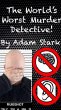 World's Worst Murder Detective! (eBook,... - Bild 1