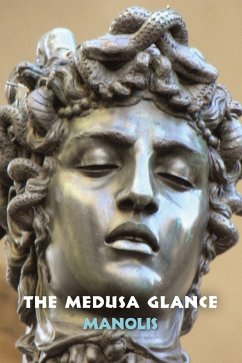 The Medusa Glance (eBook, ePUB) - Manolis