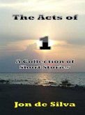 The Acts of 1 - A Collection of Short Stories (eBook, ePUB)