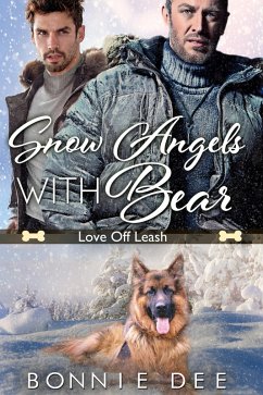 Snow Angels with Bear (eBook, ePUB) - Dee, Bonnie