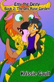 Emi the Deity Book 2: The Dry Rose Garden (eBook, ePUB) Emi the Deity Book 2: The Dry Rose Garden (eBook, ePUB)