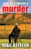 Living With Your Kids Is Murder (Paul Jacobson Geezer-lit Mysteries, #2) (eBook, ePUB)