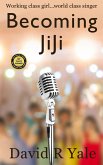 Becoming JiJi (Shingle Creek Sagas, #1) (eBook, ePUB)